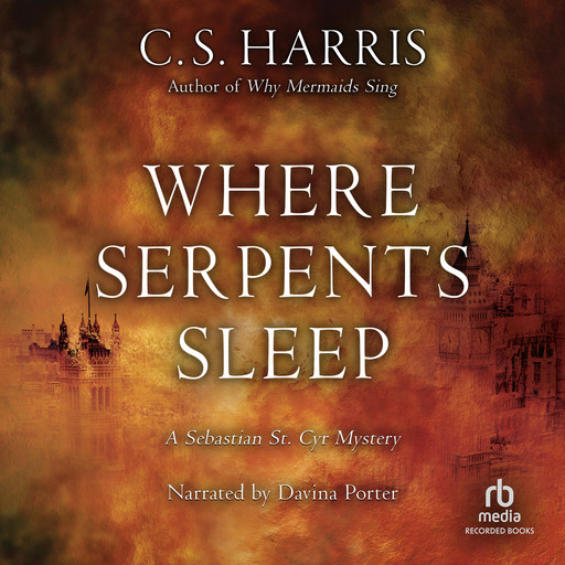 Where Serpents Sleep, C.S.Harris