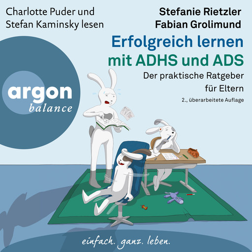 Erfolgreich lernen mit ADHS und ADS - Der praktische Ratgeber für Eltern (Ungekürzte Lesung), Fabian Grolimund, Stefanie Rietzler