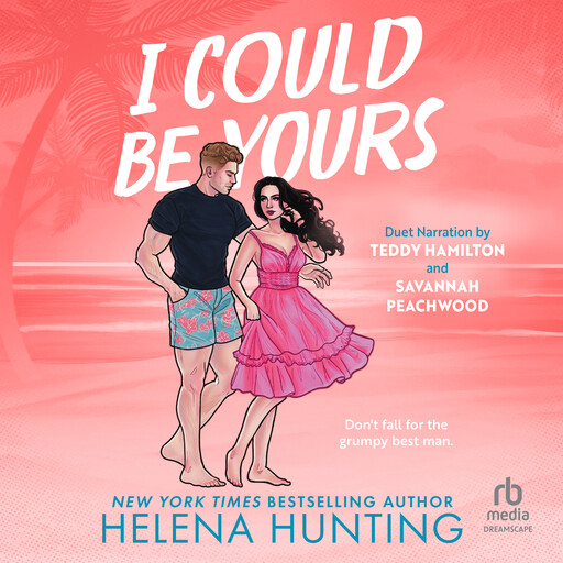 I Could Be Yours, Helena Hunting