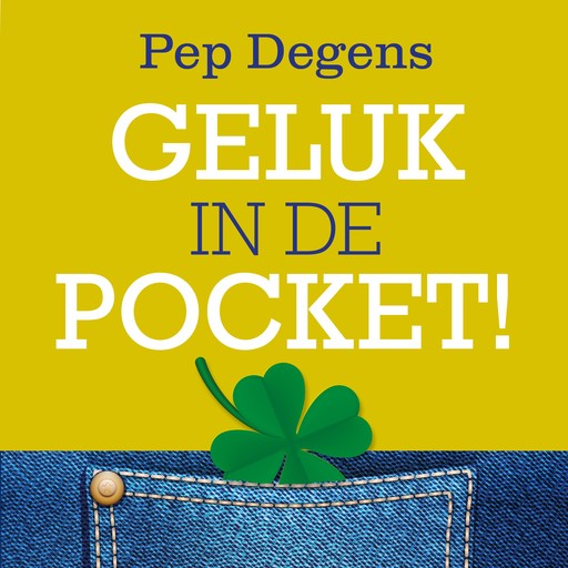 Geluk in de pocket, Pep Degens