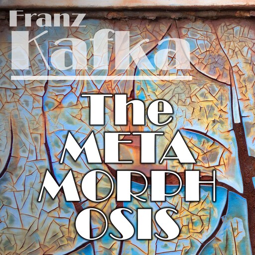 The Metamorphosis, Franz Kafka