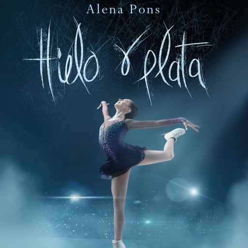 Hielo y plata, Alena Pons