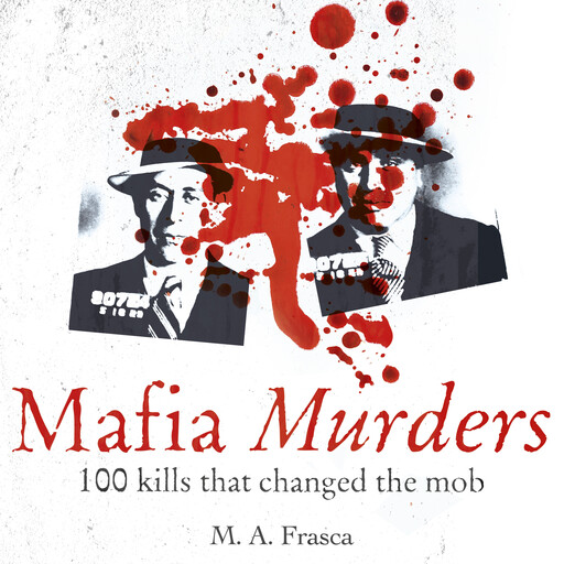 Mafia Murders, M.A. Frasca