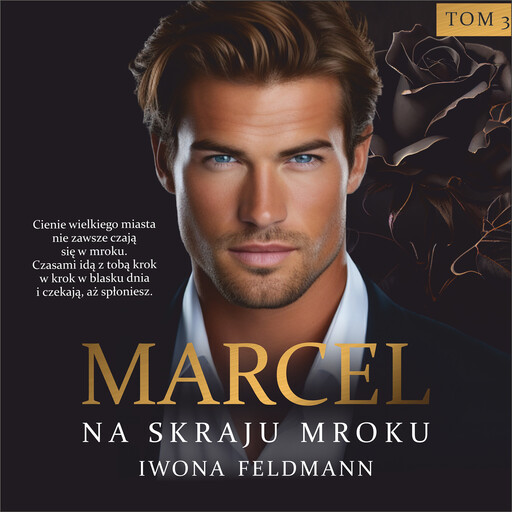 Marcel. Na skraju mroku, Iwona Feldmann