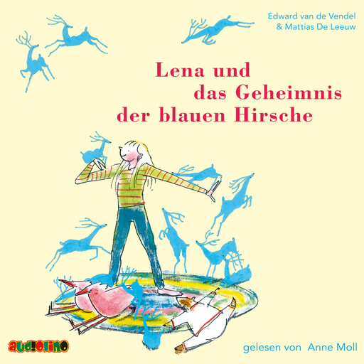Lena und das Geheimnis der blauen Hirsche, Edward van de Vendel