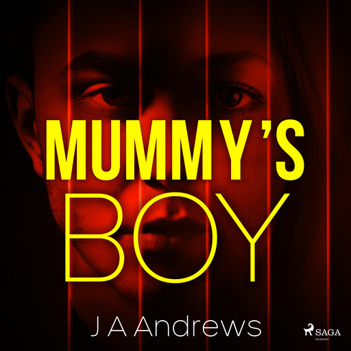 Mummy's Boy, J.A. Andrews