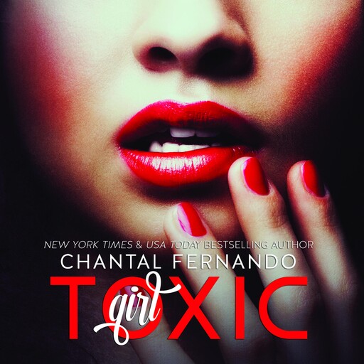 Toxic Girl, Chantal Fernando