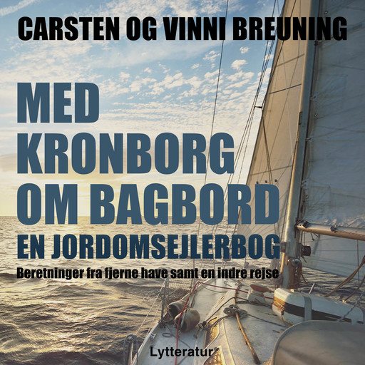 Med Kronborg om bagbord, Carsten og Vinni Breuning