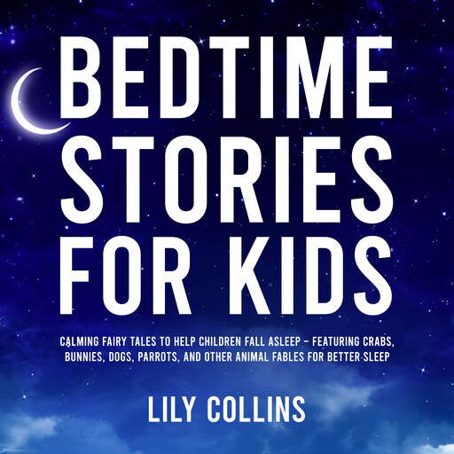 Bedtime Stories for Kids, Lily Collins