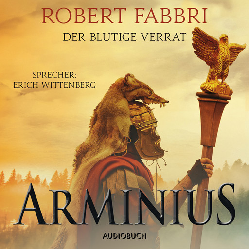 Arminius. Der blutige Verrat, Robert Fabbri