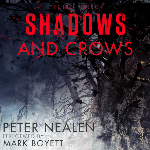 Shadows and Crows, Peter Nealen
