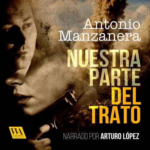 Nuestra parte del trato, Antonio Manzanera