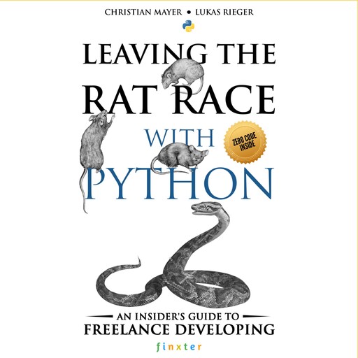Leaving the Rat Race with Python, Christian Mayer, Lukas Rieger