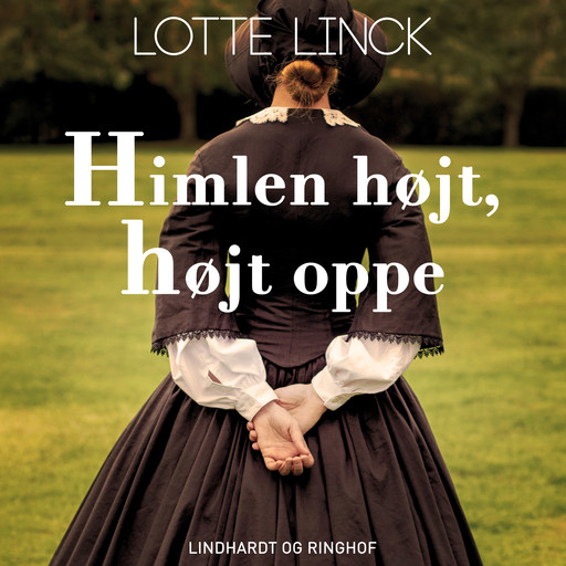 Himlen højt, højt oppe, Lotte Linck