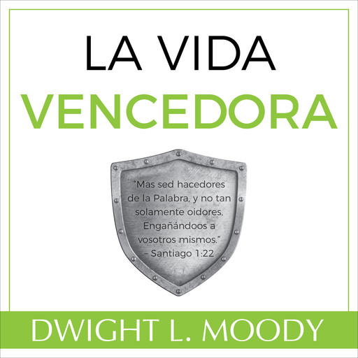 La Vida Vencedora, Dwight L. Moody