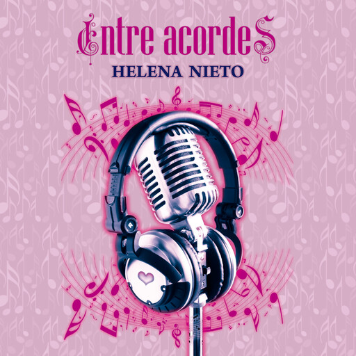 Entre acordes, Helena Nieto