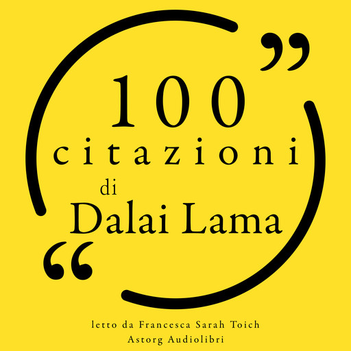 100 citazioni Dalai Lama, Dalai Lama