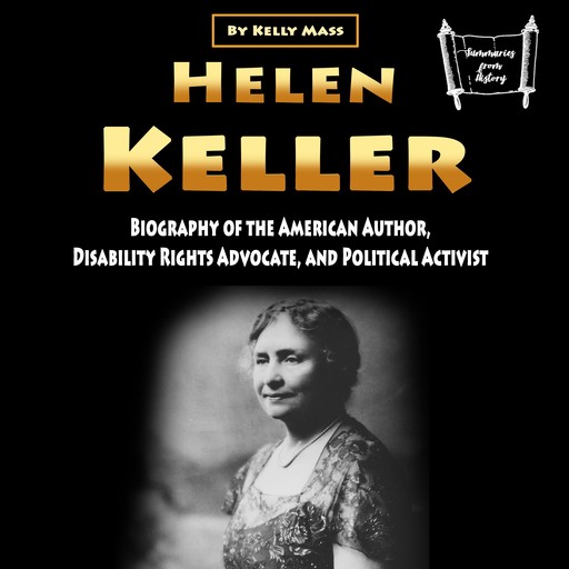 Helen Keller, Kelly Mass
