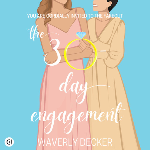 The 30-Day Engagement, Waverly Decker