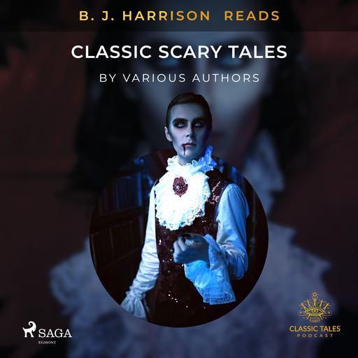 B. J. Harrison Reads Classic Scary Tales, Various Authors