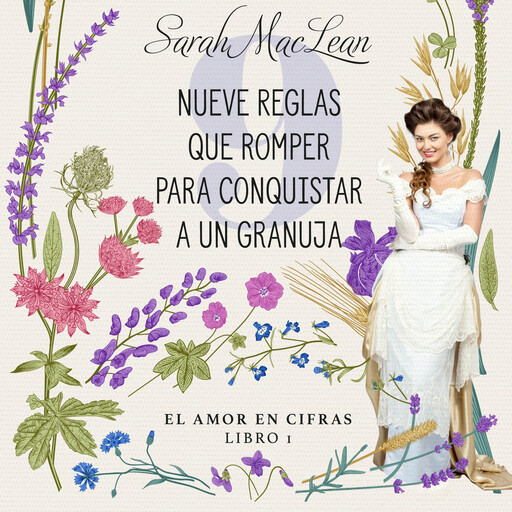 Nueve reglas que romper para conquistar a un granuja, Sarah Maclean