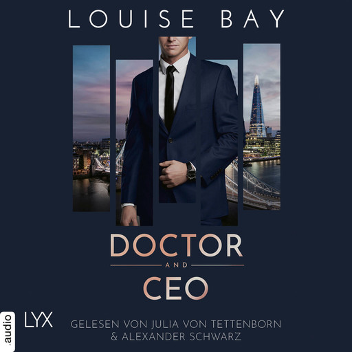 Doctor and CEO - Doctor-Reihe, Teil 3 (Ungekürzt), Louise Bay