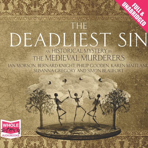 The Deadliest Sin, Medieval Murderers