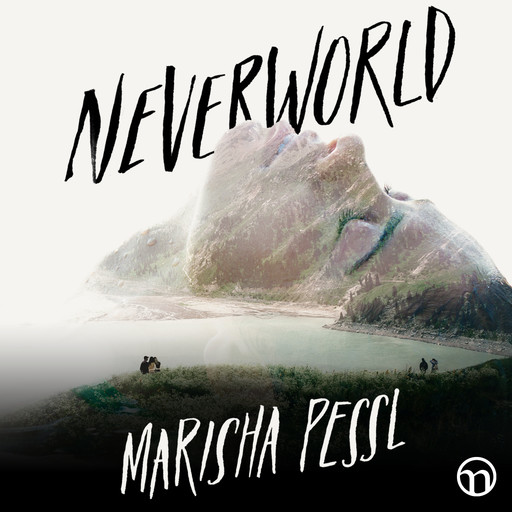 Neverworld, Marisha Pessl
