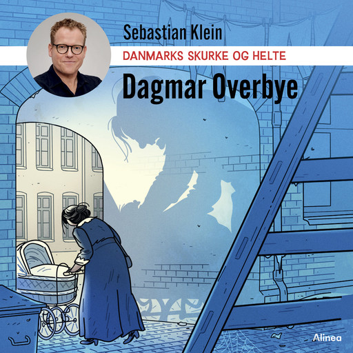Danmarks skurke og helte - Dagmar Overbye, Sebastian Klein