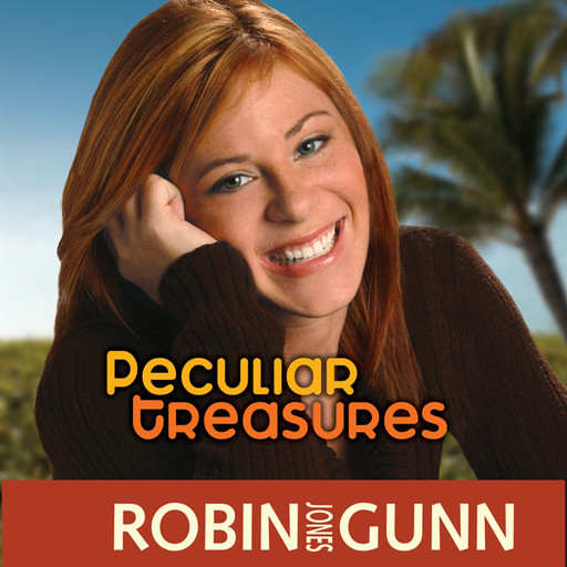 Peculiar Treasures, Robin Jones Gunn