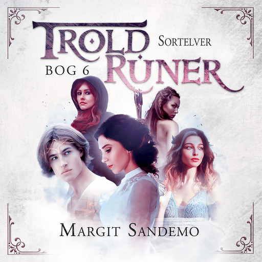 Troldruner 6 - Sortelver, Margit Sandemo