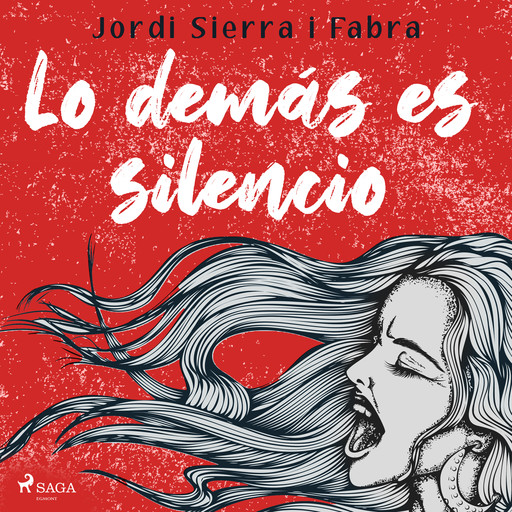 Lo demás es silencio, Jordi Sierra I Fabra