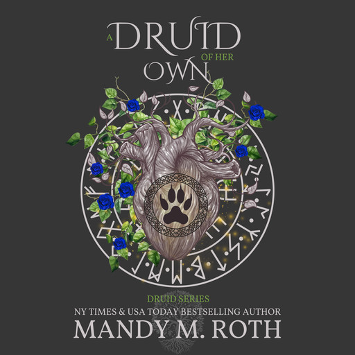 A Druid of Her Own, Mandy Roth