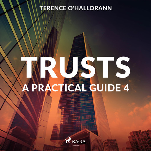 Trusts – A Practical Guide 4, Terence o'Hallorann
