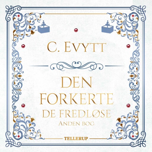 De fredløse #2: Den forkerte, C. Evytt