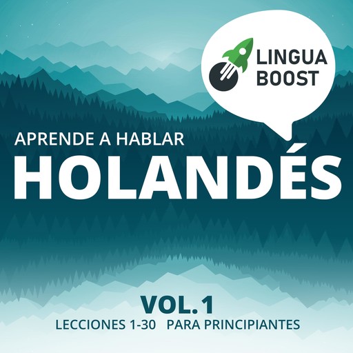Aprende a hablar holandés Vol. 1, LinguaBoost