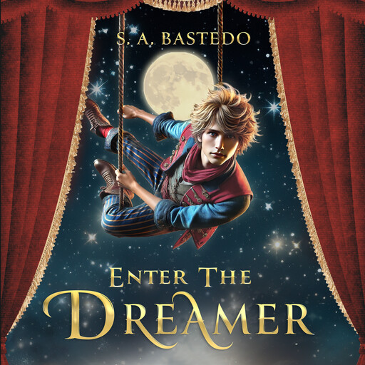 Enter The Dreamer, S.A. Bastedo