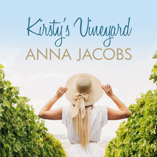 Kirsty's Vineyard (Unabridged), Anna Jacobs