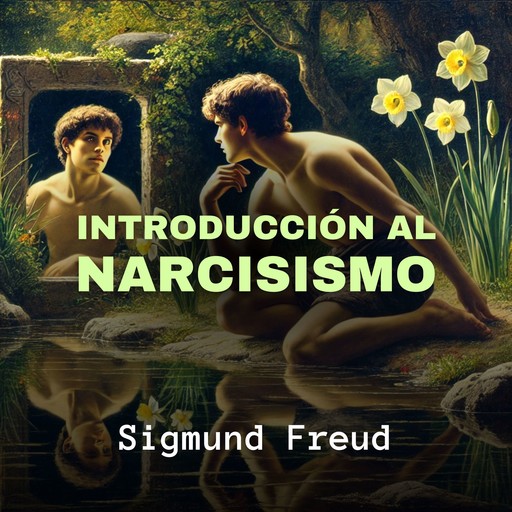 Introducción al Narcisismo, Sigmund Freud