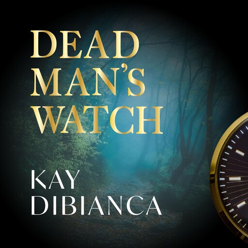 Dead Man's Watch, Kay DiBianca