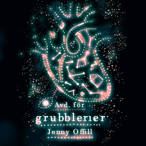 Avd. för grubblerier, Jenny Offill