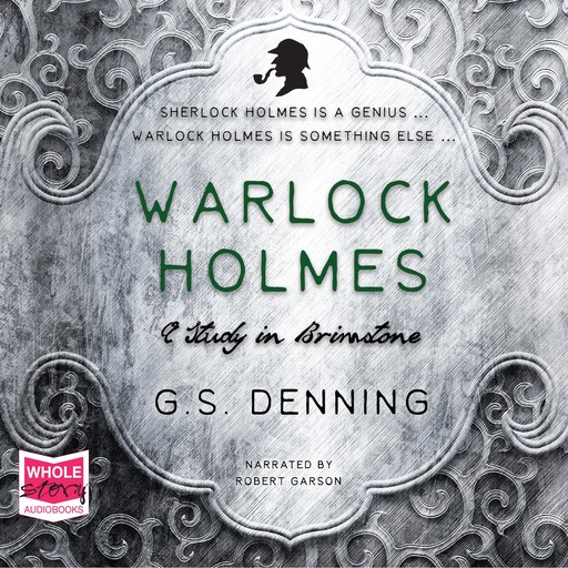 Warlock Holmes, G.S. Denning