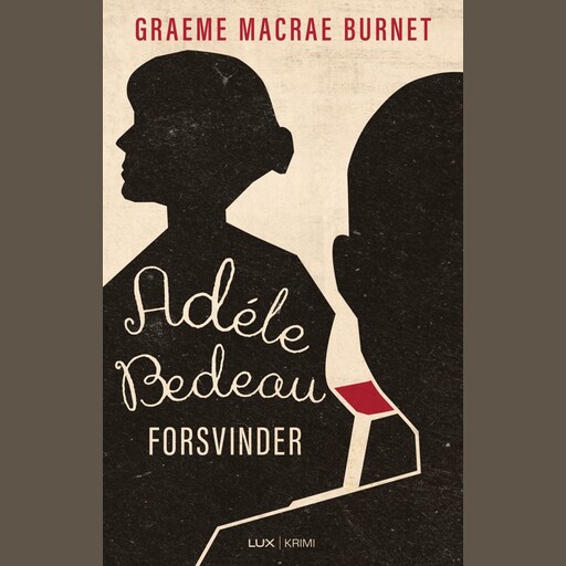 Adèle Bedeau forsvinder, Graeme Macrae Burnet
