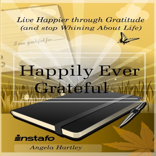 Happily Ever Grateful, Angela Hartley, Instafo