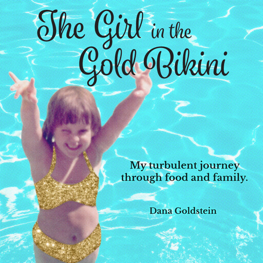 The Girl in the Gold Bikini, Dana Goldstein