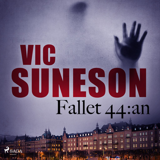 Fallet 44:an, Vic Suneson