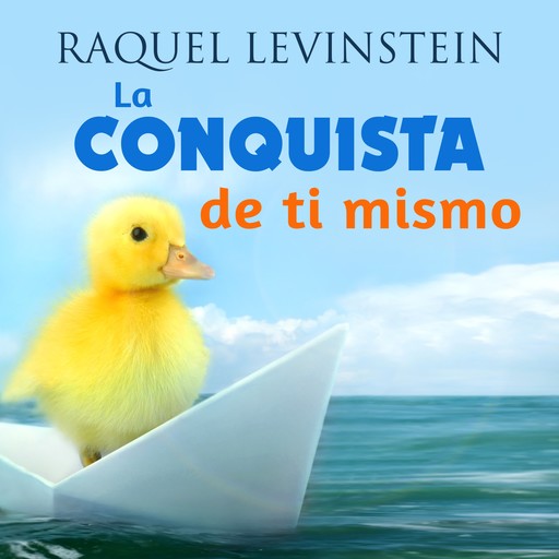 La Conquista de ti mismo, Raquel Levinstein