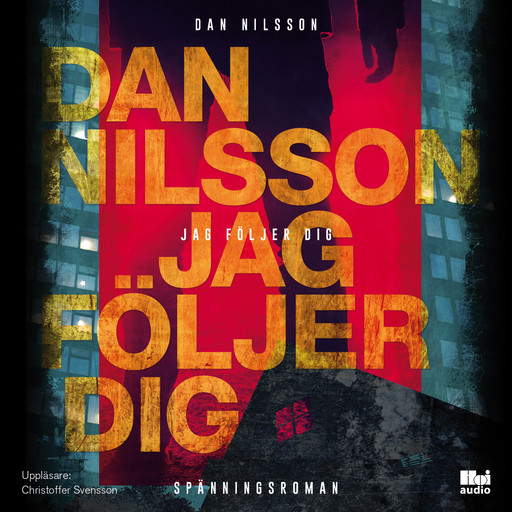 Jag följer dig, Dan Nilsson