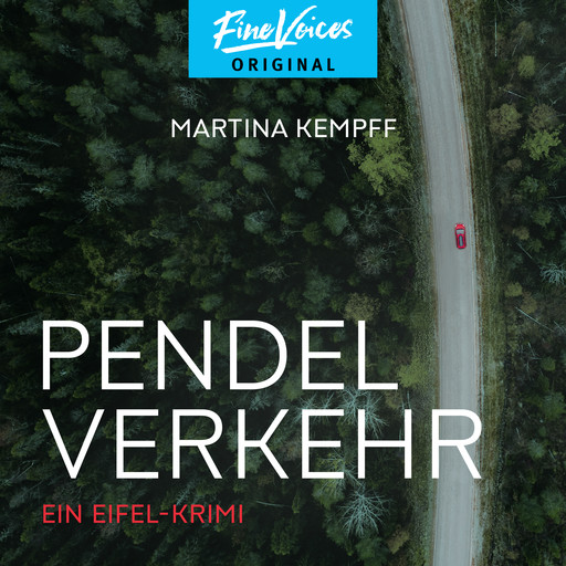 Pendelverkehr - Ein Eifel-Krimi, Band 2 (ungekürzt), Martina Kempff