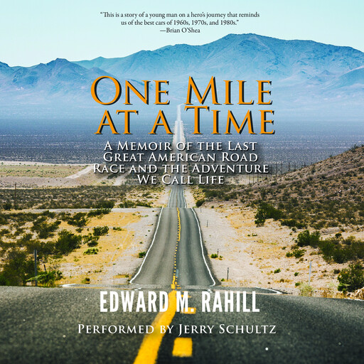 One Mile at a Time, Edward M. Rahill